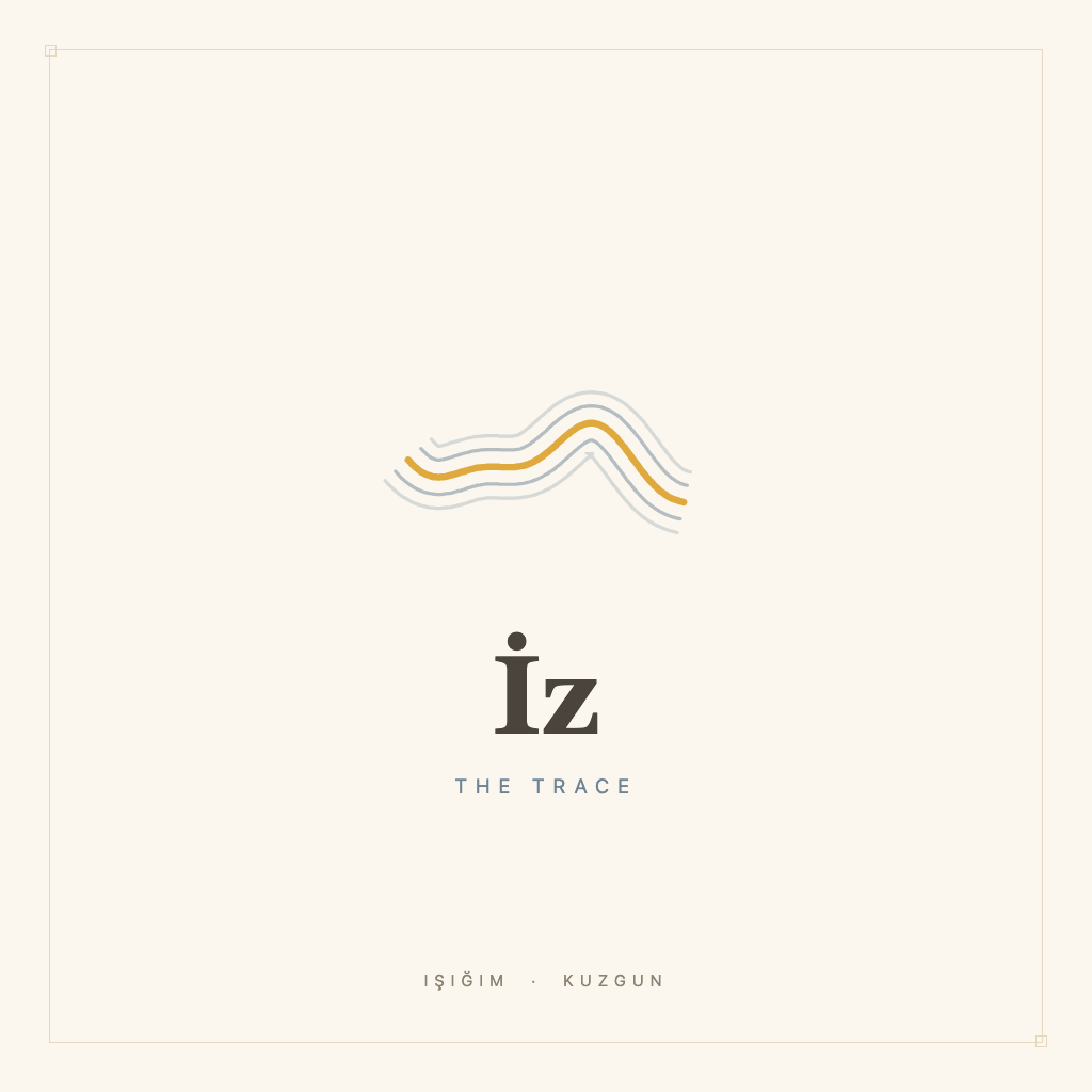 İz · The Trace
